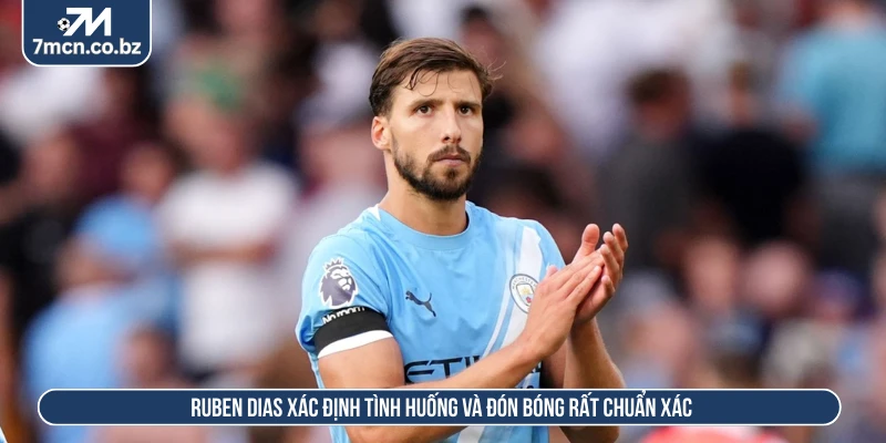Tổng Hợp Hậu Vệ Hay Nhất Thế Giới Và Tiêu Chí Lựa Chọn 2 Ruben Dias xác định tình huống và đón bóng rất chuẩn xác
